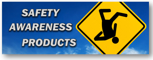 Safety Awareness Products